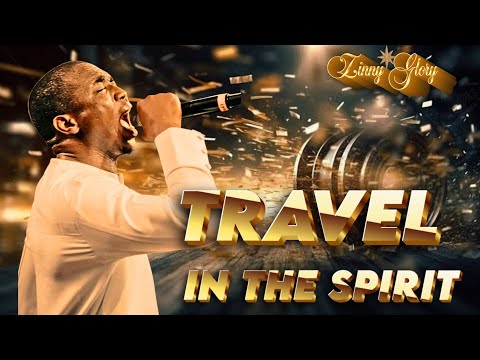 Oh, Baptiser🔥🕊️!!! Travel In The Spirit With Theophilus Sunday 