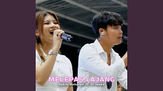 Download lagu MELEPAS LAJANG (Live) mp3