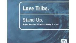 Love Tribe - Stand Up (Anthemlicious Mix)