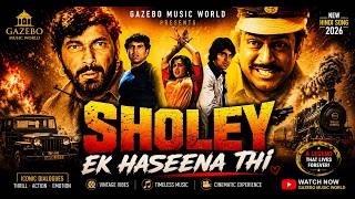Download lagu # 🎵 **SHOLEY – EK HASEENA THI | | New Hindi Song 2026 | Gazebo Music World** mp3 Download lagu # 🎵 **SHOLEY – EK HASEENA THI | | New Hindi Song 2026 | Gazebo Music World** mp3