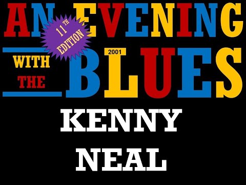 11th AEWTB 2001 - Kenny Neal Part 1 of 2