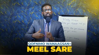 MA IS LEEYIHIIN QOFNIMADAADA IYO HIBADAADU?