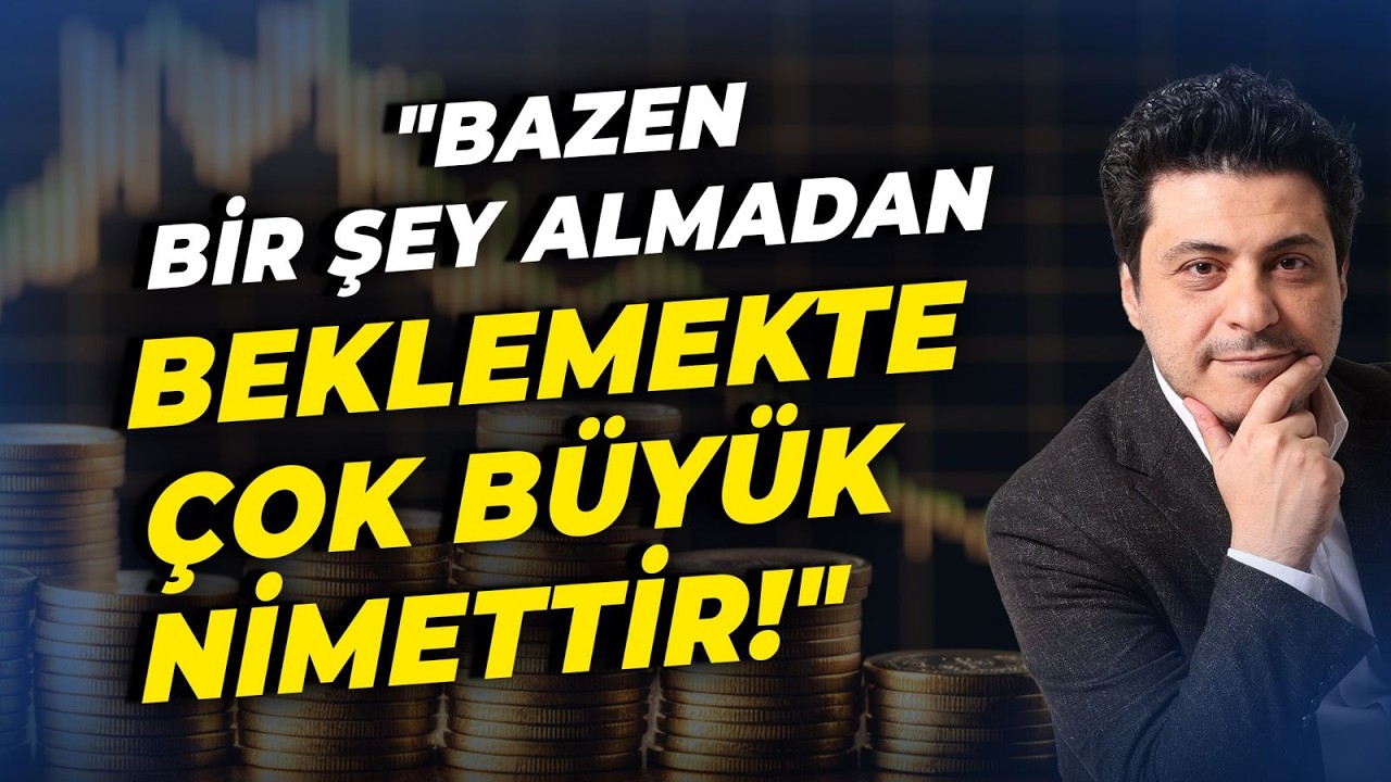 "Bazen Bir Şey Almadan Beklemekte Çok Büyük Nimettir!"  | Mert Başaran