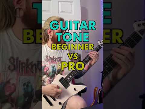 Beginner VS PRO Guitar Tone