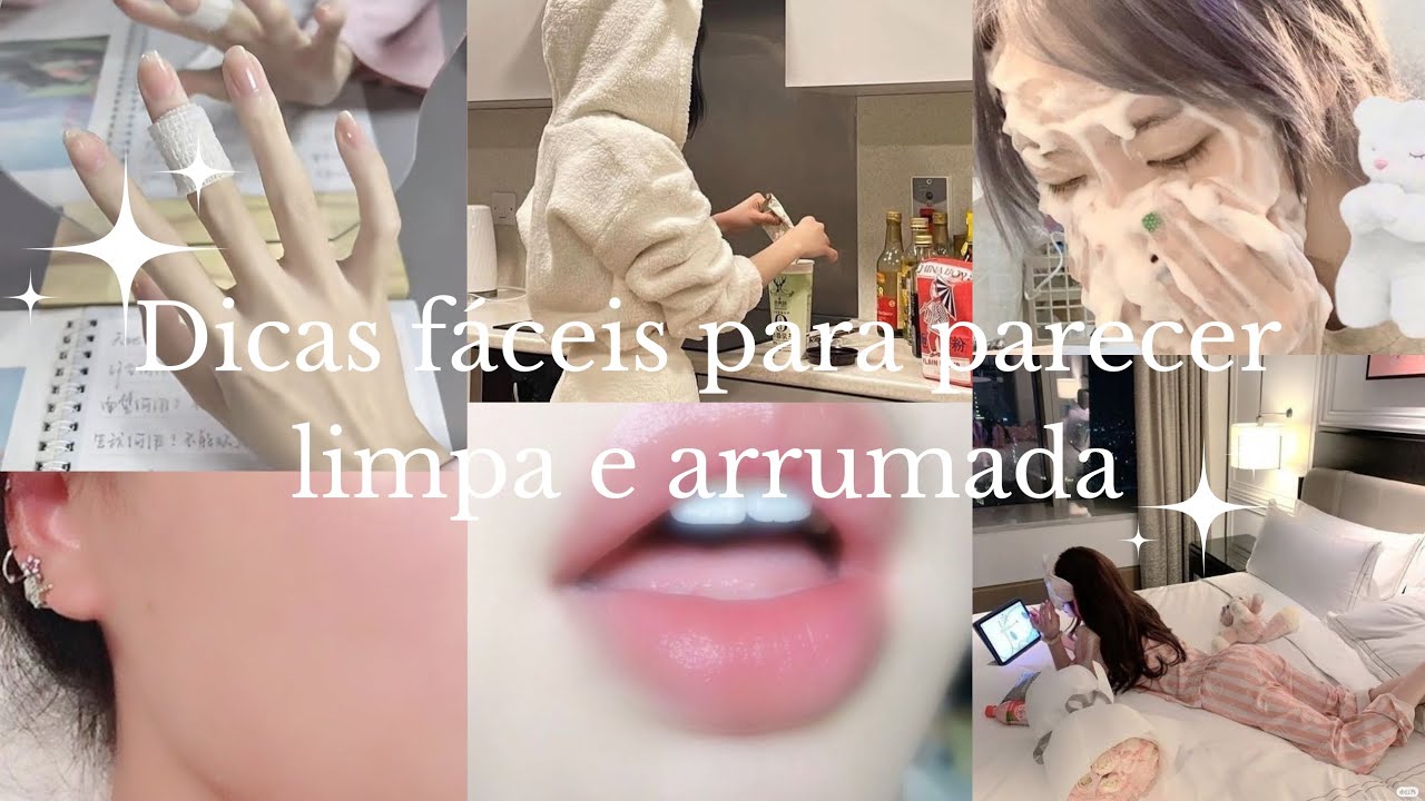 Dicas para parecer limpa e arrumada🩷 Guia para parecer limpa e arrumada