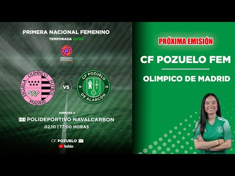 🔴 DIRECTO | CDE OLIMPICO DE MADRID  🆚 CF POZUELO FEM | J4