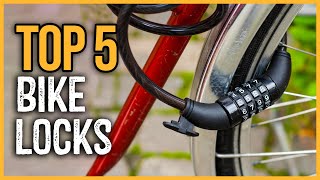 Best Bike Locks 2023 | Top 5 Best Bike Locks Reviews