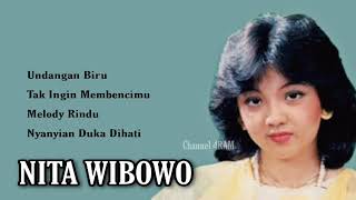 Download lagu NITA WIBOWO, The Very Best Of : Undangan Biru-Tak Ingin Membencimu-Melody Rindu-Nyanyian Duka Dihati mp3