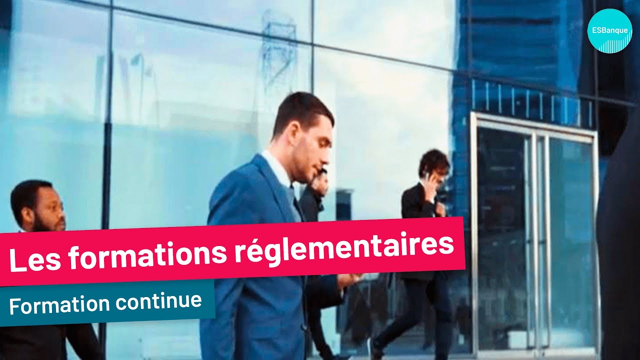 Formations réglementaires en banque | ESBanque