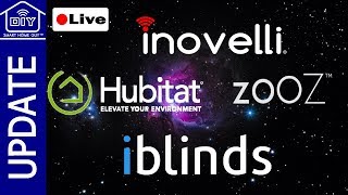 Smart Home Update :: Inovelli - Zooz - iBlinds - Hubitat
