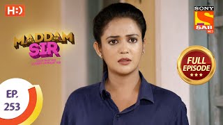 Maddam sir - Ep 253 - Full Episode - 15th July 202