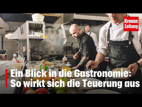 Ein Blick in die Gastronomie: So wirkt sich die Teuerung aus | krone.tv NEWS