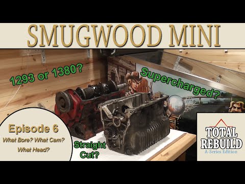 Classic Mini A+ Series Engine Total Rebuild Episode 6 - What Bore? What Cam? What Head?