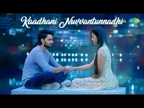 Kaadhani Nuvvantunnadhi | Happy Wedding | Sumanth Ashwin, Niharika Konidela | Shakthikanth Karthick