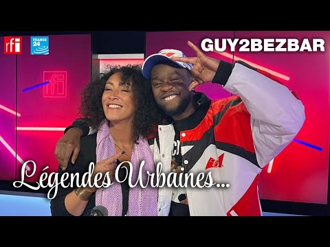 Légendes Urbaines : Guy2bezbar !!