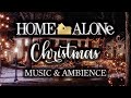 Home Alone - Christmas Music & Ambience 🎄 (1 HOUR) | Relaxing Worlds