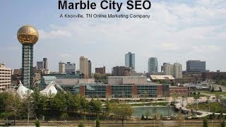 preview picture of video 'Knoxville SEO | Marble City SEO (865) 224-3040'