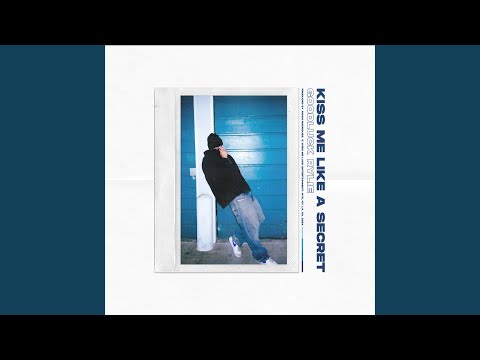 Kiss Me Like A Secret