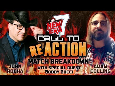 Call To ReAction: Match Breakdown - John Rocha vs Adam Collins (w/Bobby Gucci!)