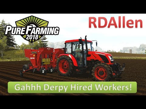 Pure Farming 2018 Montana E14 - Gahhh!  Derpy Hired Workers