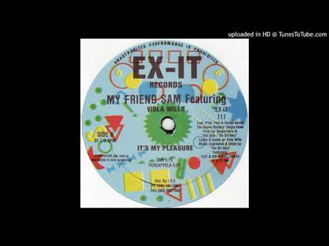 My Friend Sam Featuring Viola Wills ‎– It's My Pleasure (Dub)