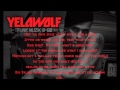 Yelawolf - Get The Fuck Up! CDQ + Lyrics