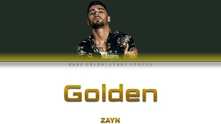 ZAYN &#39;Golden&#39; Lyrics [Color Coded ENG_ESP]