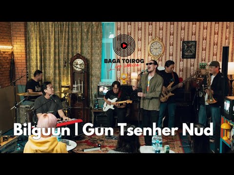 Bilguun | Gun Tsenher Nud