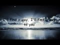 Tyler Blackburn - Find A Way Lyrics (HD) 