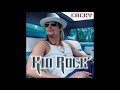 Kid Rock Forever   (Dirty)