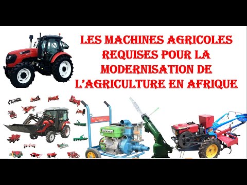 , title : 'Les equipements agricoles requis pour la modernisation de l'agriculture en Afrique'