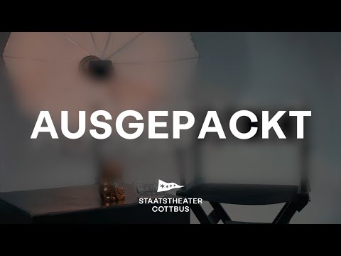 Ausgepackt (mit Dániel Foki) - Staatstheater Cottbus
