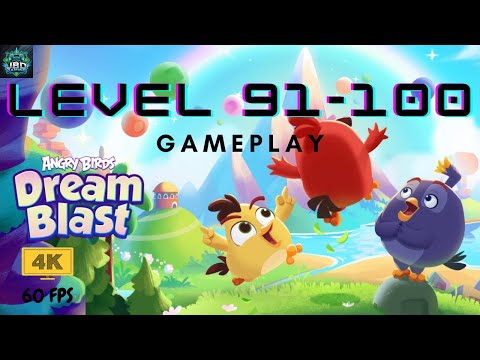 Angry Birds Dream Blast 🎮 | Levels 91-100 Gameplay Walkthrough 🔥🐦@JBDGamingYT