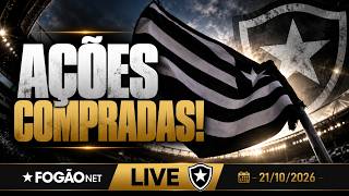 FOGÃONET LIVE: SOCIAL COMPRA AÇÕES DA SAF BOTAFOGO | EAGLE TEM ATÉ SÁBADO PARA EVITAR DILUIÇÃO