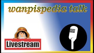 Download lagu Malam Selasa One Piece ~ Wanpispedia Talk mp3