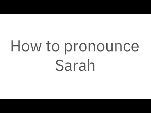 How to pronounce Sarah