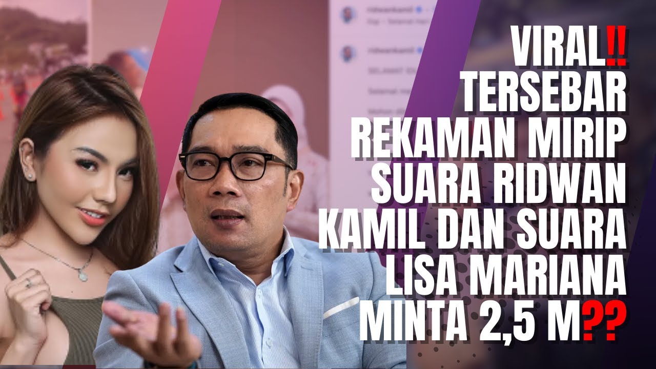 Kontroversi Rekaman Percakapan Diduga Ridwan Kamil dan Lisa Mariana