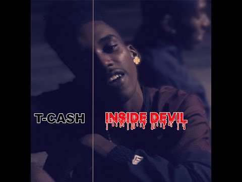 CASH-T Inside devil Pt. 1