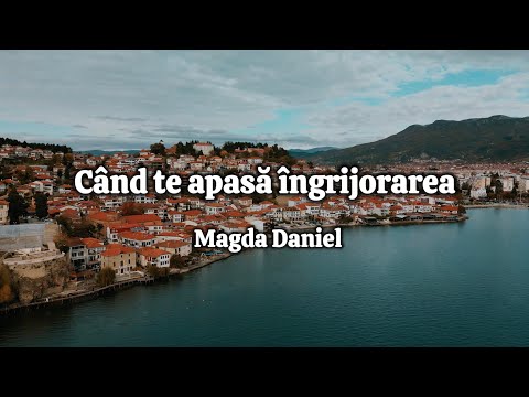 Când te apasă îngrijorarea – Magda Daniel - /Cover/ 