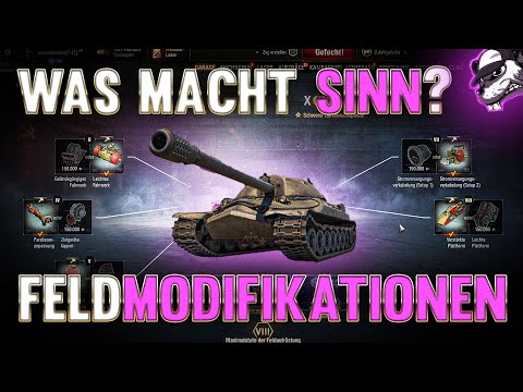 Feldmodifikationen im Überblick - Was macht Sinn? [World of Tanks - Guide - Deutsch]