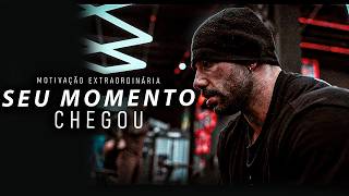 CHEGOU A HORA DE ACORDAR! - Motivação Extraordinária