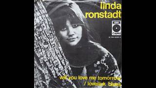 WILL YOU LOVE ME TOMORROW  LINDA RONSTADT  (2026 MIX)