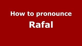 How to pronounce Rafał