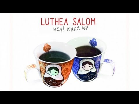 Luthea Salom - Hey! Wake Up