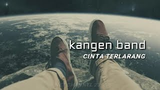 Download lagu Cinta terlarang - kangen band //sesungguhnya kasih sayangku tiada batas mp3 Download lagu Cinta terlarang - kangen band //sesungguhnya kasih sayangku tiada batas mp3