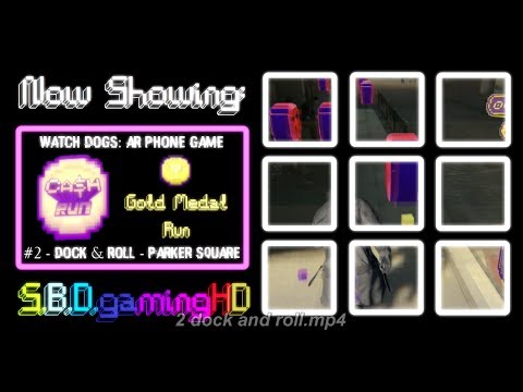 Watch Dogs: Cash Run - Dock & Roll, Gold Medal Run #2 - Parker Square