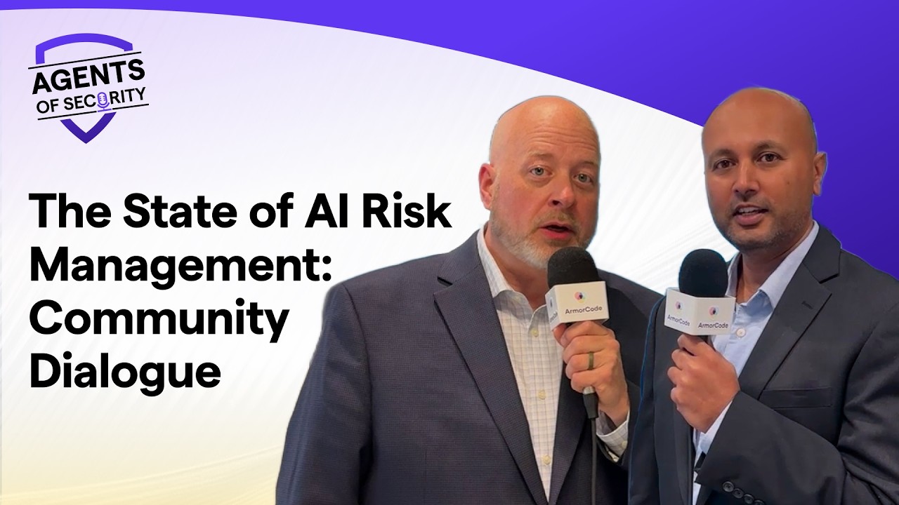 The State of AI Risk Management: Community Dialogue | Agents of Security #102