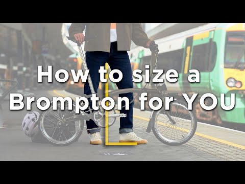 The Ultimate Size Guide For Brompton Bicycles