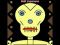 Half Japanese - Now I Know