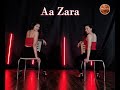 Aa Zara Murder 2 Ft Emraan Hashmi Jacqueline Fernandez Choreography By Moods In Movements